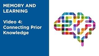 MOOC EDSCI1x | Video 4:  Connecting Prior Knowledge | Memory and Learning