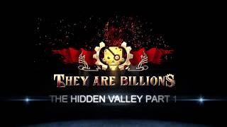 They are billions Apocalypse Campaign - The hidden valley - tips and hints