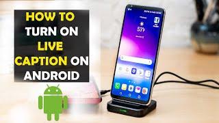 How To Turn ON/Off Live Caption on Android (2022)