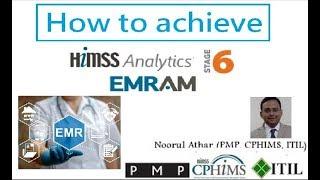 How to achieve HIMSS EMRAM Stage 6, explained step by step using mind map.