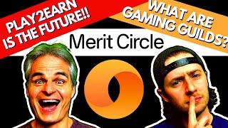 Merit Circle | What are Gaming Guilds?? Crypto Gaming and Play to Earn are the Future!!