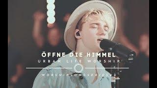 Öffne die Himmel - Cover "Open The Heavens" / Urban Life Worship