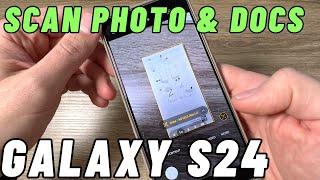 How to SCAN PHOTOS & DOCUMENTS on Samsung Galaxy S24