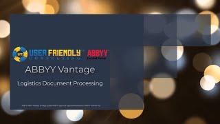 ABBYY Vantage Video - Logistics Document Processing