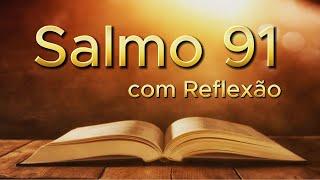 Reflexões sobre o Salmo 91, Ari Lima