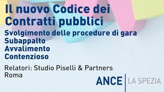 Nuovo Codice Appalti - Lo svolgimento delle procedure di gara, subappalto, avvalimento e contenzioso