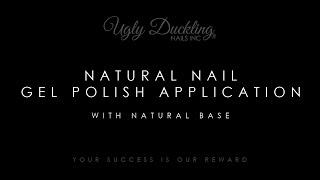 Gel Polish application on natural nails - Ugly Duckling Nails Inc.