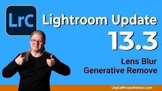 Lightroom Classic Update 13.3 – Is the New Generative Remove Tool Any Good