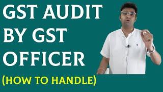 GST Audit by Officers (How to Handle) | Section 65 Audit | GST ADT-1 & GST ADT-2