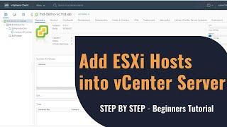 How to add ESXi host into vCenter Server | VMware Basics | VMware Beginner's Tutorial