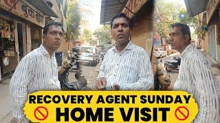 Recovery Agent आ गया Sunday को Home Visit करने। पैसा लेके ही जायेगा। Recovery Agent Home Visit।