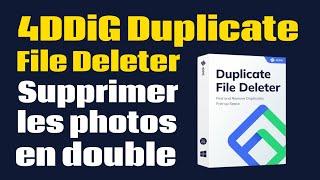 Comment Utiliser 4DDiG Duplicate File Deleter pour supprimer les photos en double