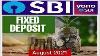 SBI - Fixed Deposit (FD) | Interest Rates August 2021 | Tax Free FD | Senior Citizen Advantages