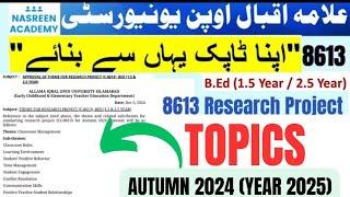 8613 Research project topics Autumn 2024 | Bed | Aiou | Bed Research project 8613 Topics