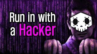 Dead by Daylight - Run in with a Hacker