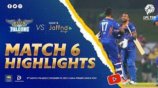 Match 06 | Kandy Falcons vs Jaffna Kings | LPL 2022