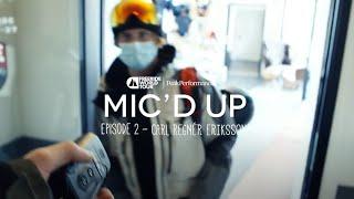 Mic'd Up Episode 2 | Carl Regnér