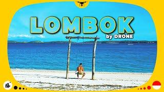 Lombok Island by Drone | 4k Aerial Photography | Travel in INDONESIA