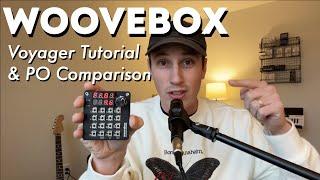 Woovebox - Voyager Tutorial - Pocket Operator Comparison