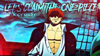 SHANKS RETURNS TO WANO | BLOODY MARY [EDIT/AMV]! | ONE PIECE 1081