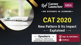 CAT 2020 New Pattern and Impact Explained