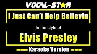 I Just Can't Help Believin Karaoke | Elvis Presley Karaoke Instrumental (Without Backing Vocals)