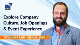 @SNP_Group at Tech Jobs Fair - Vienna 2024 | Company Culture, Job Openings & Event Experience