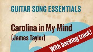 Carolina In My Mind (James Taylor)—Complete Guitar Lesson