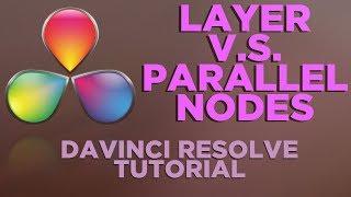 Parallel and Layer Mixer Nodes EXPLAINED - Davinci Resolve 14 tutorial