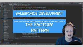 Salesforce SoC and Apex Common Tutorial Series: Ep 3 - The Factory Pattern