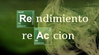 RENDIMIENTO DE REACCIÓN | Química Básica