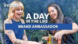 Brand Ambassador Explains Her Job | A Day in the Life | Indeed