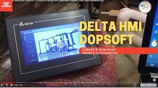 dopsoft tutorial |delta hmi | dopsoft 107|How to Upload and Download Program From Delta Hmi|delta hm