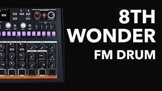 The FM drum is actually a proper synth sound!