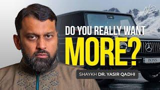 Allah Will Give You More if You Are Grateful -  Shaykh Yasir Qadhi