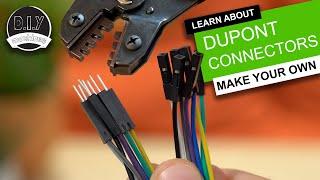 Dupont Connectors - Quickly and easily make your own