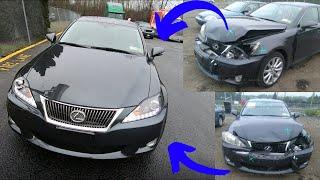 Front End Collision Repair Complete / Lexus is250 / Cheap Salvage Rebuild on a Low Budget