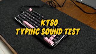 KT80 Typing Sound Test