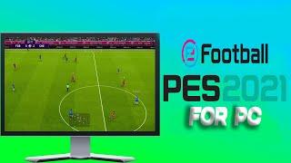 eFootball PES 2021️How To Install For PC/Laptop Tutorial 2024 [no charge]