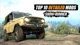 Snowrunner Top 10 most detailed mods