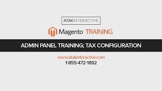 Magento Admin Panel Training Tutorial | Tax Configuration