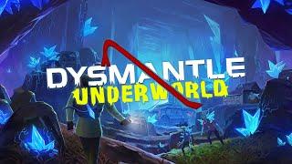 DYSMANTLE "Underworld" DLC Trailer