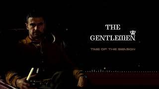 THE GENTLEMEN -  Time of the Season | Full Trailer Song | lyrics |