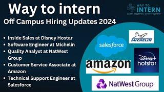 Off Campus Hiring Updates || Freshers Hiring 2024 || Way To Intern