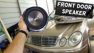 MERCEDES W211 FRONT DOOR SPEAKER REMOVAL REPLACEMENT