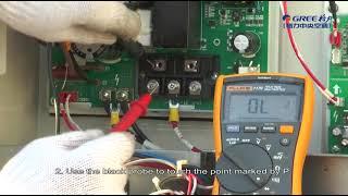 Gree GMV5 VRF Maintenance - Ⅲ. 11 Detecting rectifier bridge