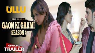 Gaon Ki Garmi | Season 4 | Official Trailer  | Ullu App | Mahi Kaur  | Sofiya Shikh