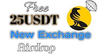 Free $25 Sign Up Bonus || New Exchange Instant Airdrop || Withdrawable Tokens