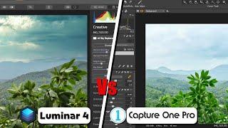 Luminar 4 vs Capture One Pro: Simple vs Complex- photo editing powerhouse!!!