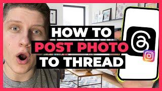 How To Post Photo To Threads by Instagram